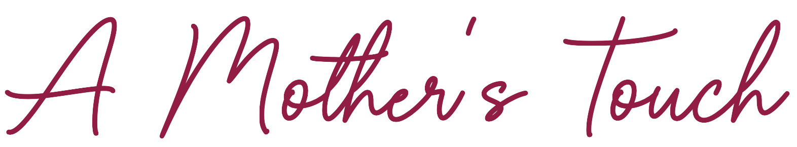 A Mother's Touch 
